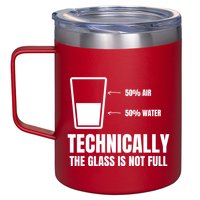 Glass Half Full Funny Technically Not Empty Sarcastic 12oz Stainless Steel Coffee Mug