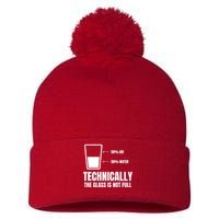 Glass Half Full Funny Technically Not Empty Sarcastic Pom Pom 12in Knit Beanie
