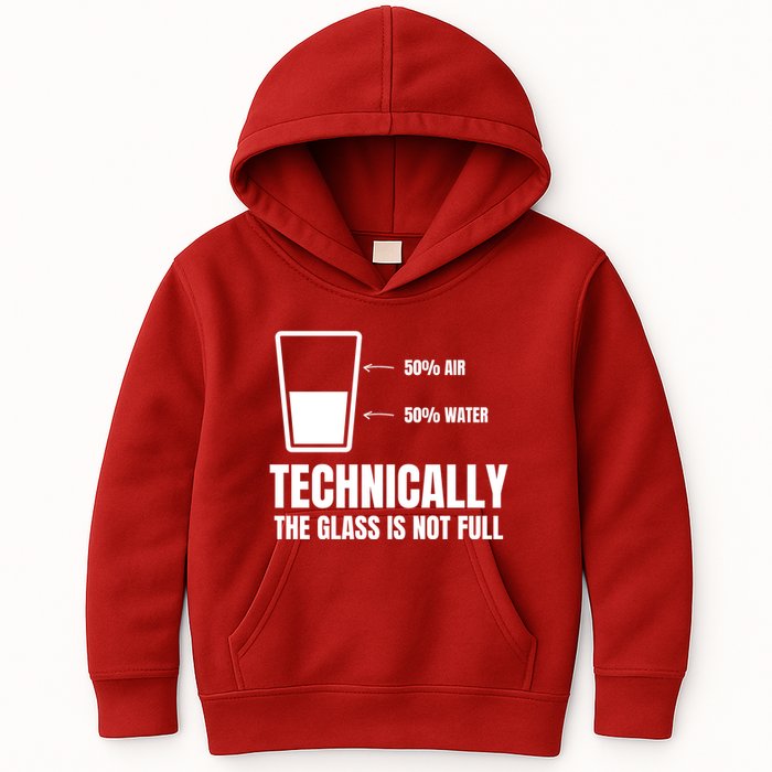 Glass Half Full Funny Technically Not Empty Sarcastic Kids Hoodie