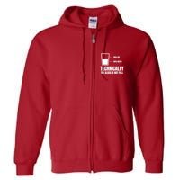 Glass Half Full Funny Technically Not Empty Sarcastic Full Zip Hoodie