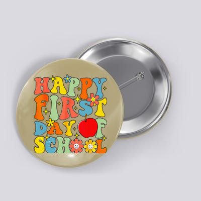 Groovy Happy First Day Of School Back To School Teachers Button