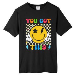 Groovy Hippie Face You Got This Motivational Testing Day Tall Fusion ChromaSoft Performance T-Shirt