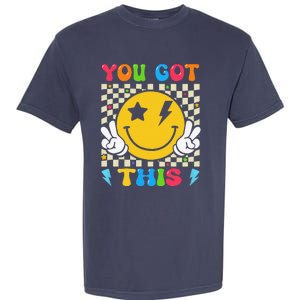 Groovy Hippie Face You Got This Motivational Testing Day Garment-Dyed Heavyweight T-Shirt