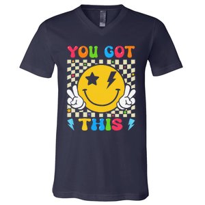 Groovy Hippie Face You Got This Motivational Testing Day V-Neck T-Shirt