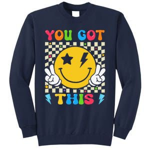 Groovy Hippie Face You Got This Motivational Testing Day Tall Sweatshirt