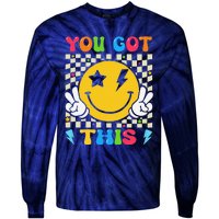 Groovy Hippie Face You Got This Motivational Testing Day Tie-Dye Long Sleeve Shirt