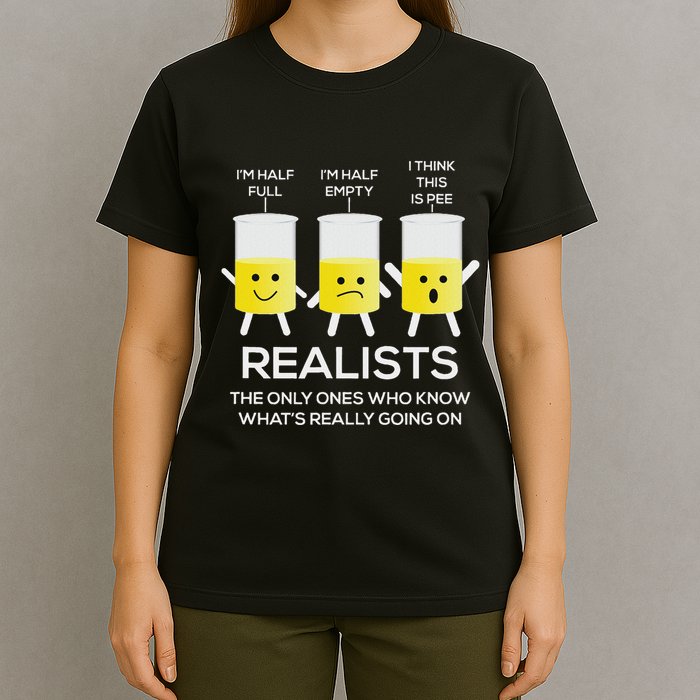 Glass Half Full Half Empty Funny Realists Philosophy T-Shirt