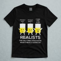 Glass Half Full Half Empty Funny Realists Philosophy T-Shirt