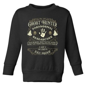 Ghost Hunter Ghost Hunting Halloween Paranormal Activity Toddler Sweatshirt