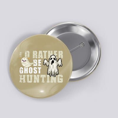 Ghost Hunter Gift Boo Spooky Halloween Button