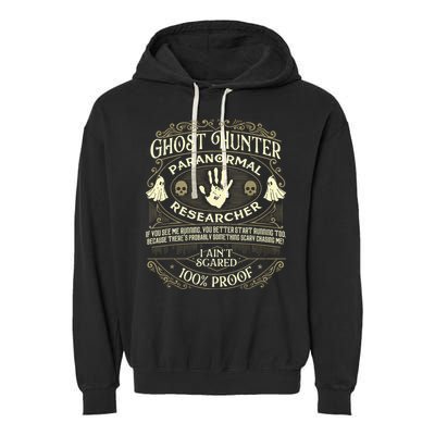 Ghost Hunter Ghost Hunting Halloween Paranormal Activity Garment-Dyed Fleece Hoodie
