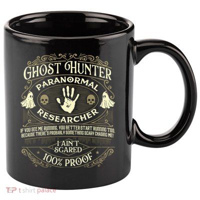 Ghost Hunter Ghost Hunting Halloween Paranormal Activity 11oz C Handle Ceramic Mug