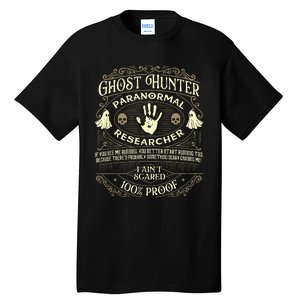 Ghost Hunter Ghost Hunting Halloween Paranormal Activity Tall T-Shirt