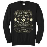 Ghost Hunter Ghost Hunting Halloween Paranormal Activity Tall Sweatshirt