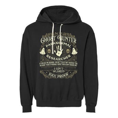 Ghost Hunter Ghost Hunting Halloween Paranormal Activity Garment-Dyed Fleece Hoodie