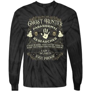 Ghost Hunter Ghost Hunting Halloween Paranormal Activity Tie-Dye Long Sleeve Shirt