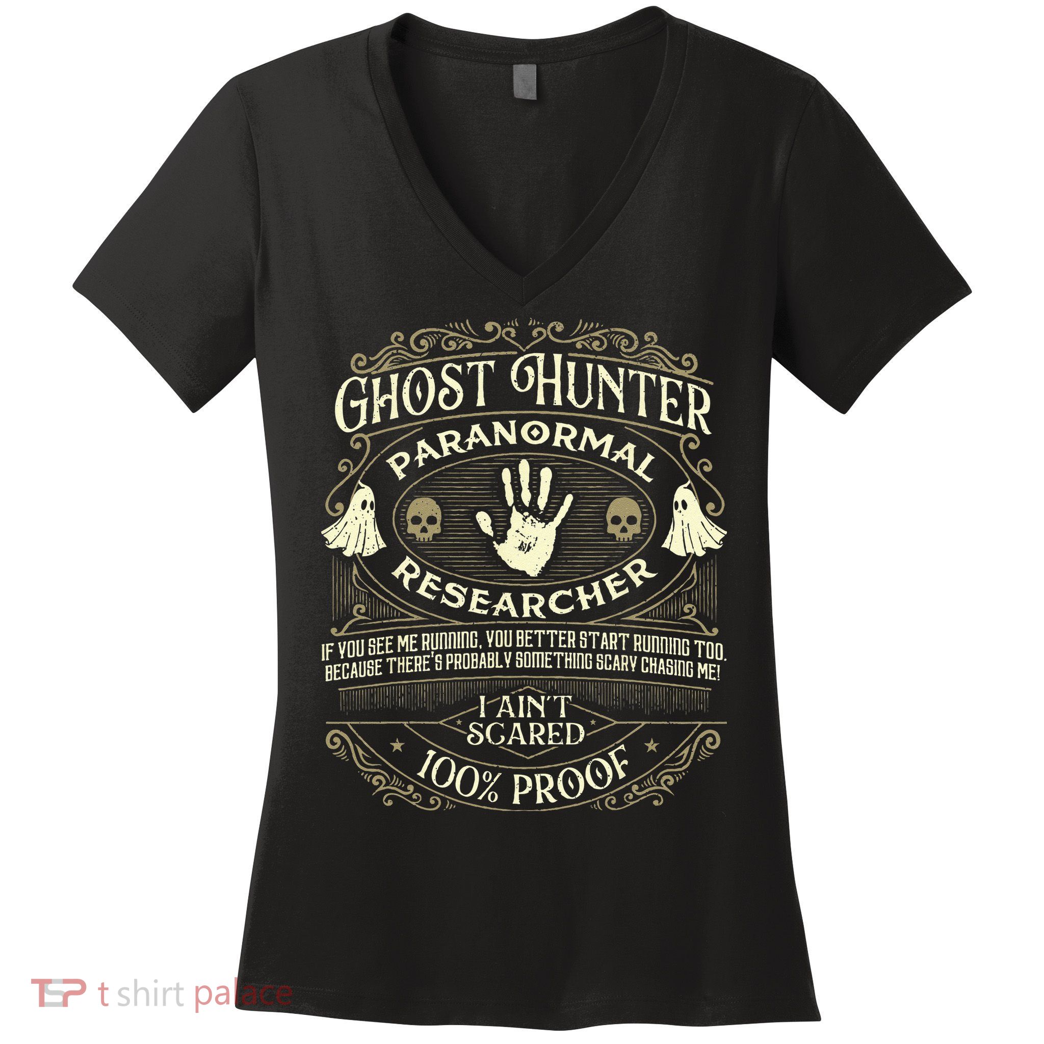 Ghost Hunter Ghost Hunting Halloween Paranormal Activity Women's V-Neck T-Shirt