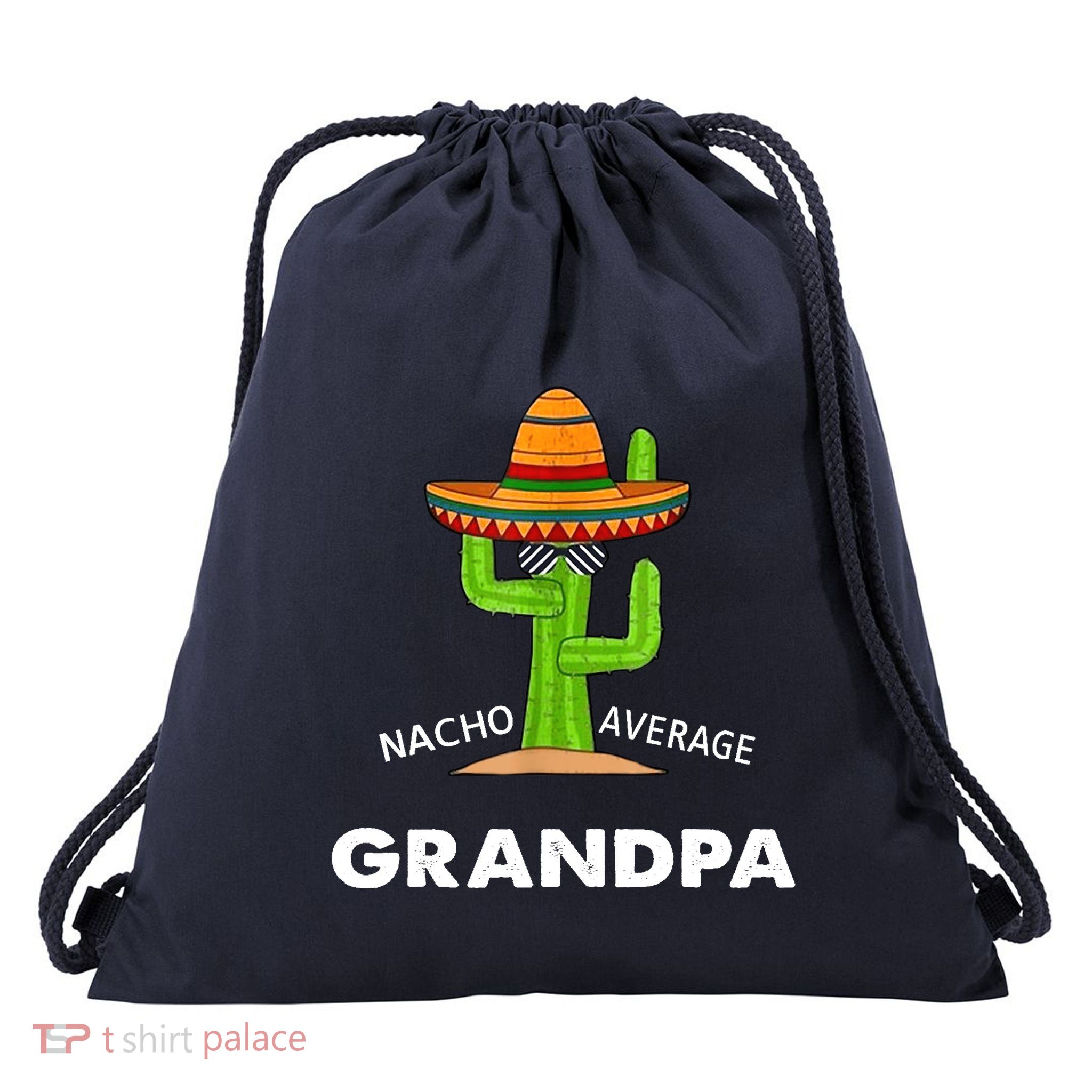 Grandpa Humor GiftsFunny Meme Saying Nacho Average Grandpa Drawstring Bag