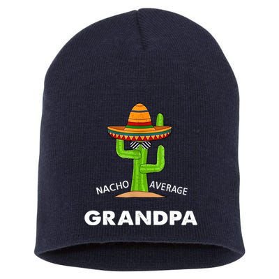 Grandpa Humor GiftsFunny Meme Saying Nacho Average Grandpa Short Acrylic Beanie