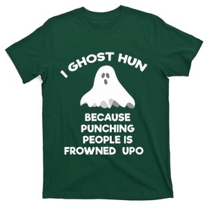 Ghost Hunting Gift Funny Ghost Hunter Punch T-Shirt