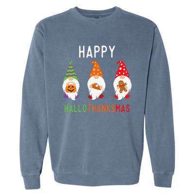 Gnomes Happy Hallothanksmas Halloween Thanksgiving Christmas Garment-Dyed Sweatshirt