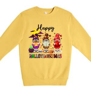 Gnomes Happy Hallothanksmas Halloween Thanksgiving Christmas Gift Premium Crewneck Sweatshirt