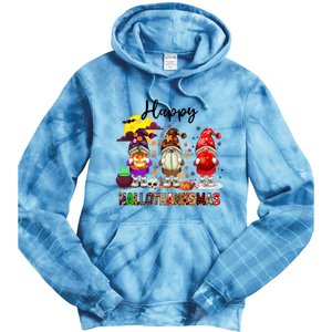 Gnomes Happy Hallothanksmas Halloween Thanksgiving Christmas Gift Tie Dye Hoodie