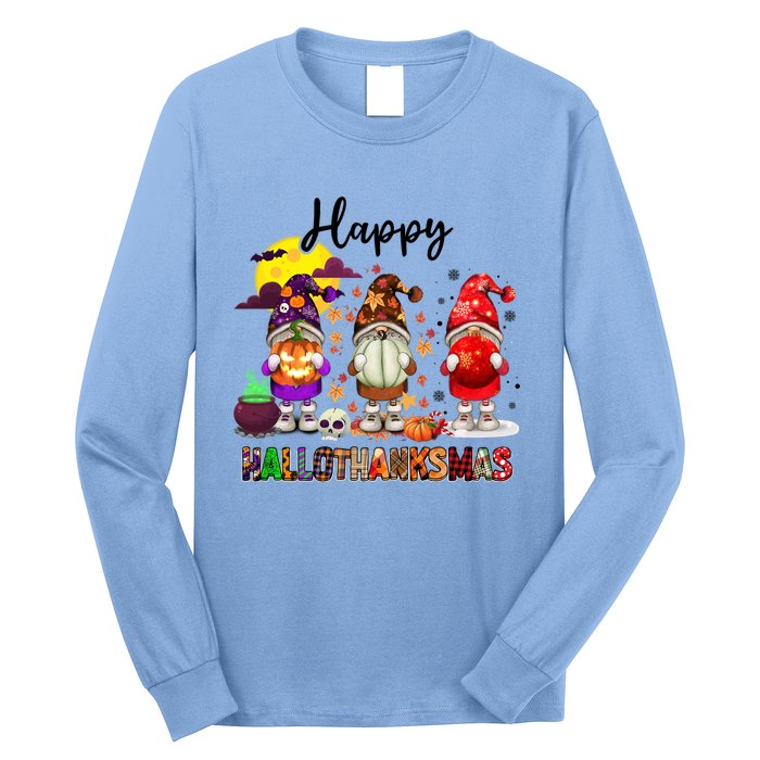 Gnomes Happy Hallothanksmas Halloween Thanksgiving Christmas Gift Long Sleeve Shirt