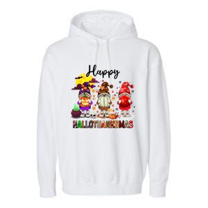 Gnomes Happy Hallothanksmas Halloween Thanksgiving Christmas Gift Garment-Dyed Fleece Hoodie