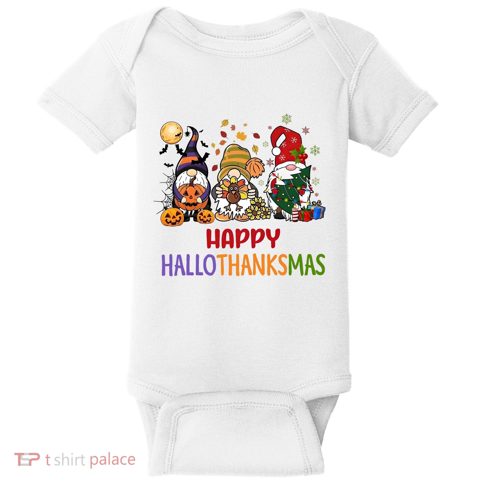 Gnomes Happy Hallothanksmas Halloween Thanksgivng Christmas Baby Bodysuit