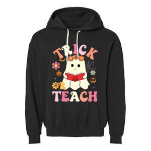 Groovy Halloweengroovy Halloween Trick Or Teach Retro Garment-Dyed Fleece Hoodie