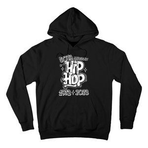 Graffiti Hip Hop 50 Years Old 50th Anniversary Of Hip Hop Gift Hoodie