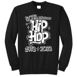 Graffiti Hip Hop 50 Years Old 50th Anniversary Of Hip Hop Gift Sweatshirt