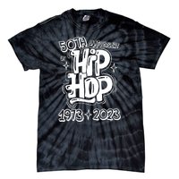 Graffiti Hip Hop 50 Years Old 50th Anniversary Of Hip Hop Gift Tie-Dye T-Shirt