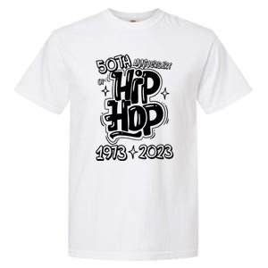 Graffiti Hip Hop 50 Years Old 50th Anniversary Of Hip Hop Gift Garment-Dyed Heavyweight T-Shirt