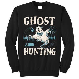 Ghost Hunting Halloween Season Spooky Trick Or Treat Tall Sweatshirt