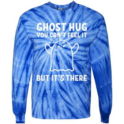 Ghost Hug! Hug Giver And Sweet Cool Gift Tie-Dye Long Sleeve Shirt