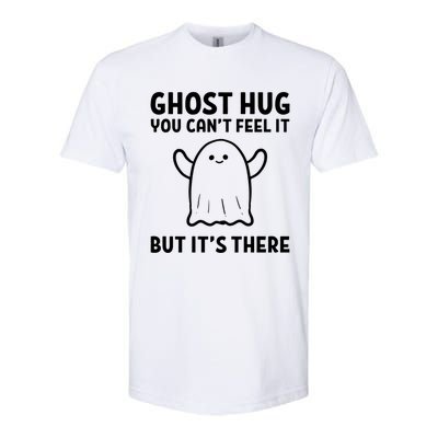 Ghost Hug! Hug Giver And Sweet Cool Gift Softstyle CVC T-Shirt