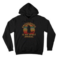 Ground Hog Is My Spirit Animal Gift Silhouette Groundhog Day Hoodie