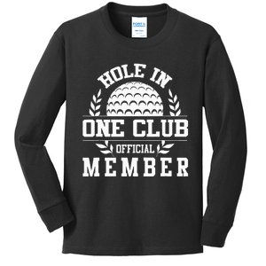 Golf Hole In One Hole In One Club Golfing Kids Long Sleeve Shirt