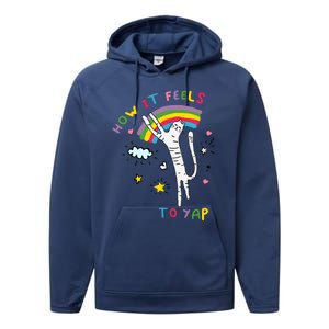 Gotfunny How It Feels To Yap Performance Fleece Hoodie