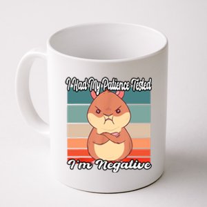 Grumpy Hamster I Had My Patience Tested Im Negative Coffee Mug