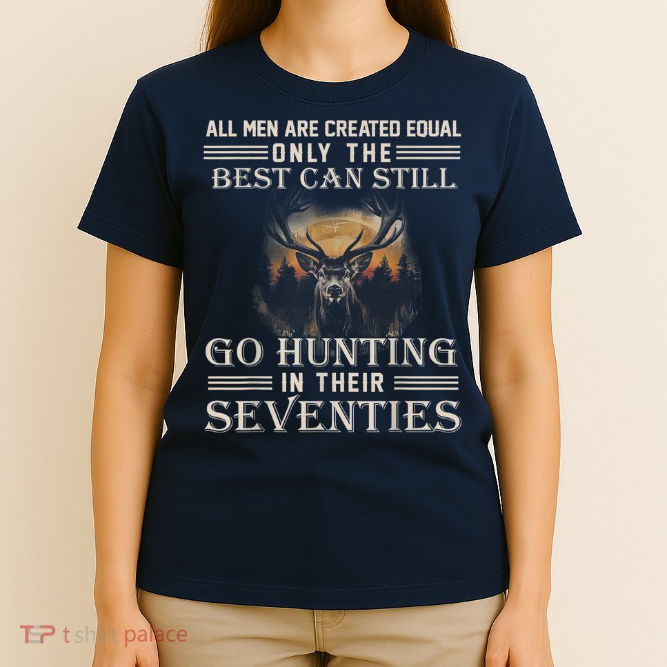Go Hunting In Their Seventies T-Shirt
