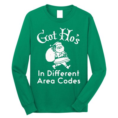 Got HoS In Different Area Codes Long Sleeve Shirt