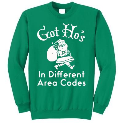 Got HoS In Different Area Codes Sweatshirt