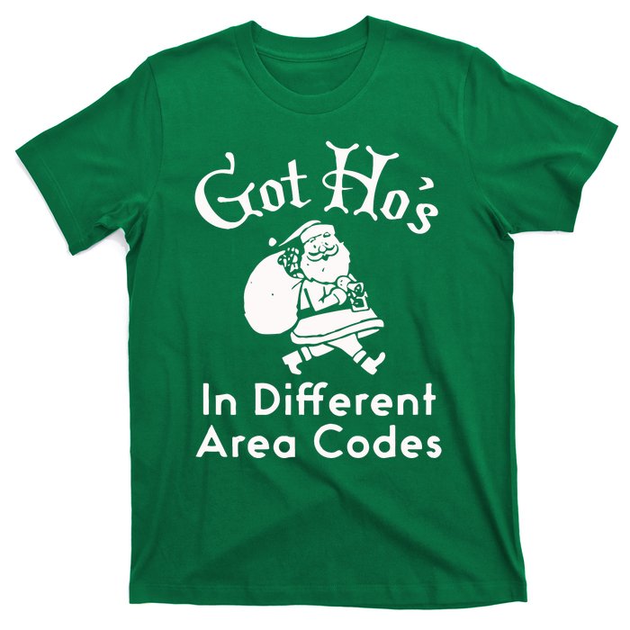 Got HoS In Different Area Codes T-Shirt