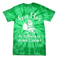 Got HoS In Different Area Codes Tie-Dye T-Shirt