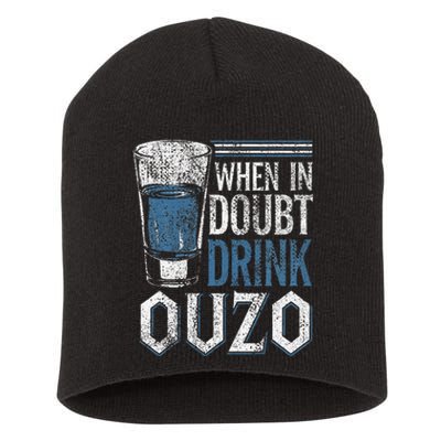 Greek Humor In Doubt Drink Ouzo Short Acrylic Beanie