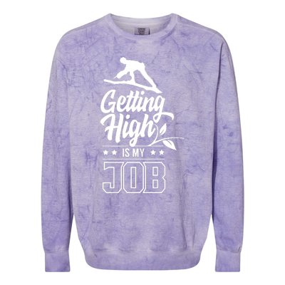 Getting High Is My Job Colorblast Crewneck Sweatshirt