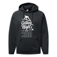 Getting High Is My Job Performance Fleece Hoodie